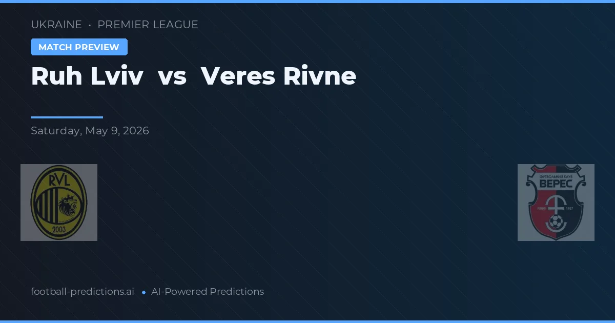 Ruh Lviv vs Veres Rivne — matchtips och förhandstitt