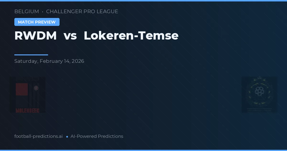 RWDM vs Lokeren-Temse — matchtips och förhandstitt