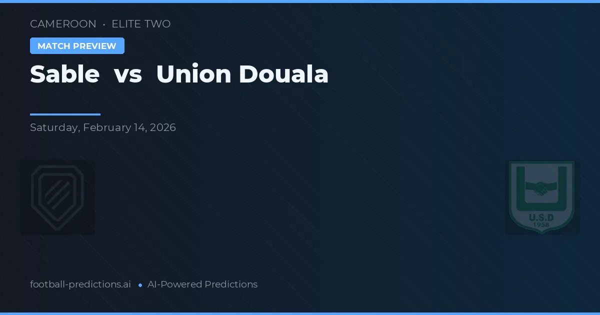 Sable vs Union Douala — matchtips och förhandstitt