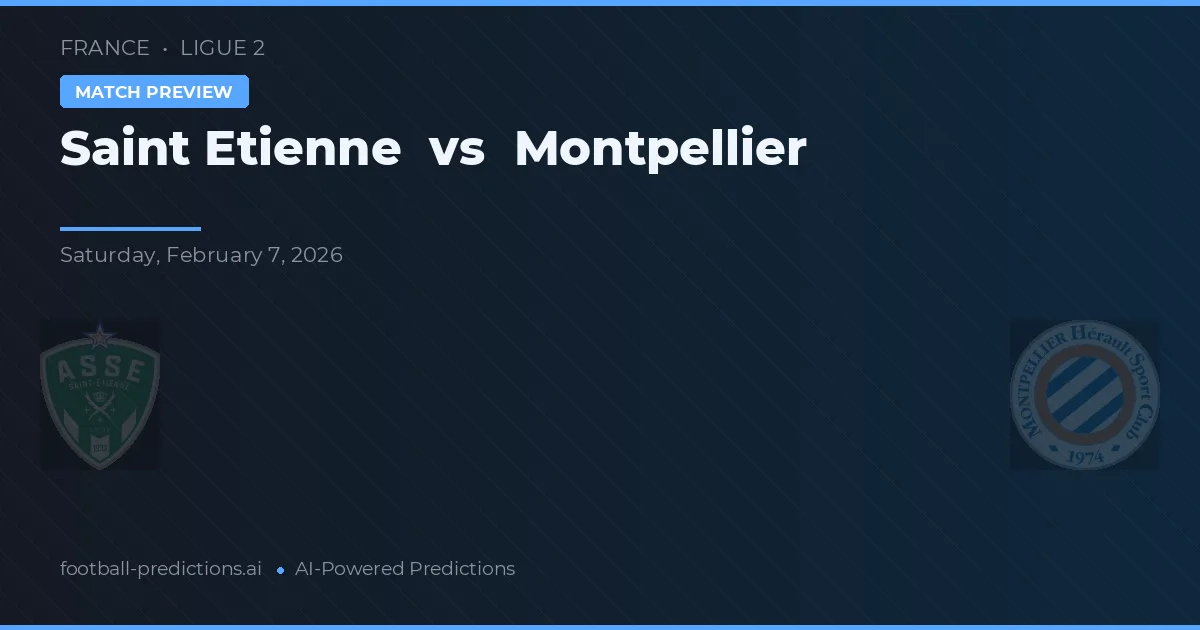 Saint-Étienne vs Montpellier — matchtips och förhandstitt