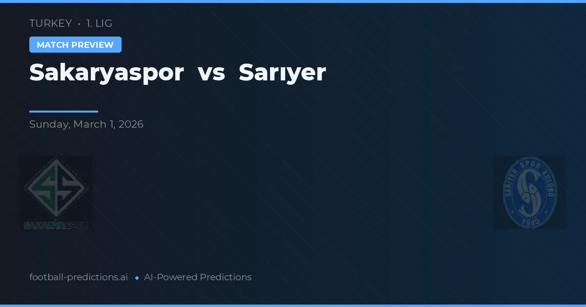 Sakaryaspor vs Sarıyer — matchtips och förhandstitt