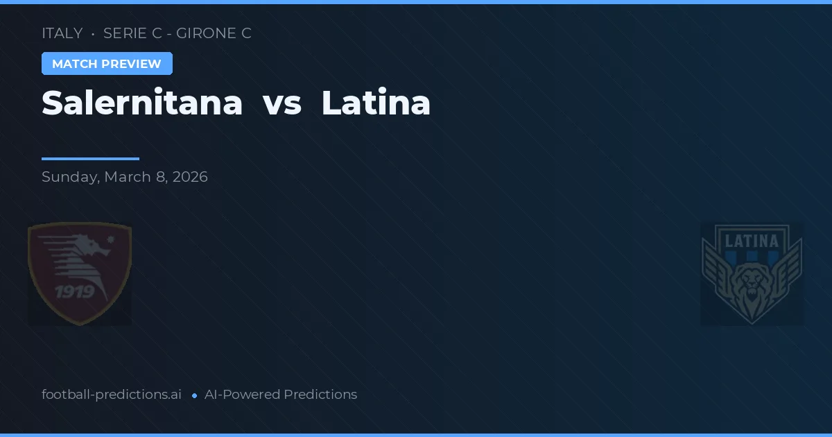 Salernitana vs Latina — matchtips och förhandstitt