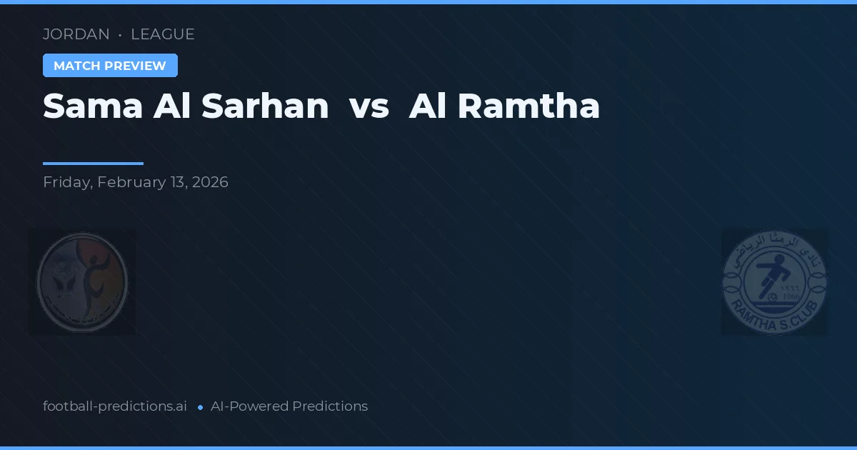 Sama Al Sarhan vs Al Ramtha — matchtips och förhandstitt