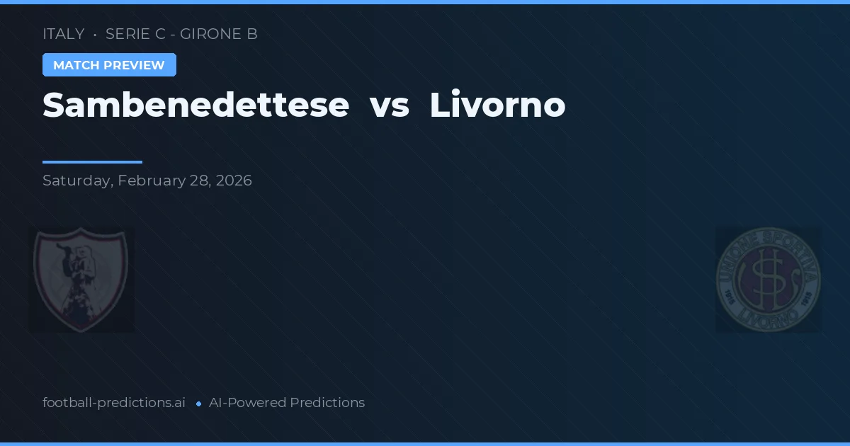 Sambenedettese vs Livorno — matchtips och förhandstitt