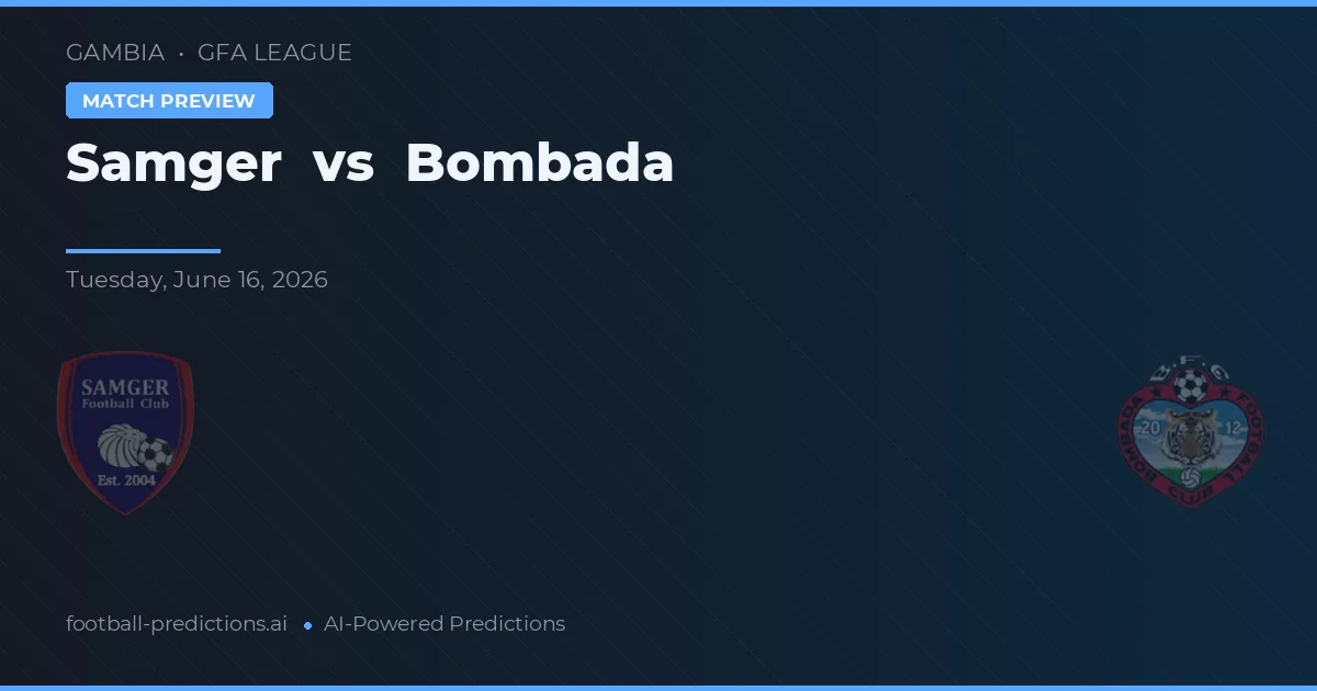 Samger vs Bombada — matchtips och förhandstitt