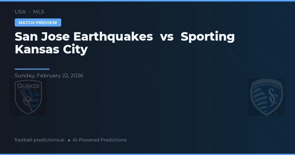 San Jose Earthquakes vs Sporting Kansas City — matchtips och förhandstitt