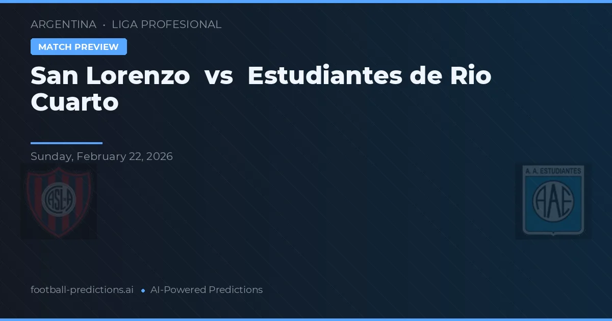 San Lorenzo vs Estudiantes de Río Cuarto — matchtips och förhandstitt