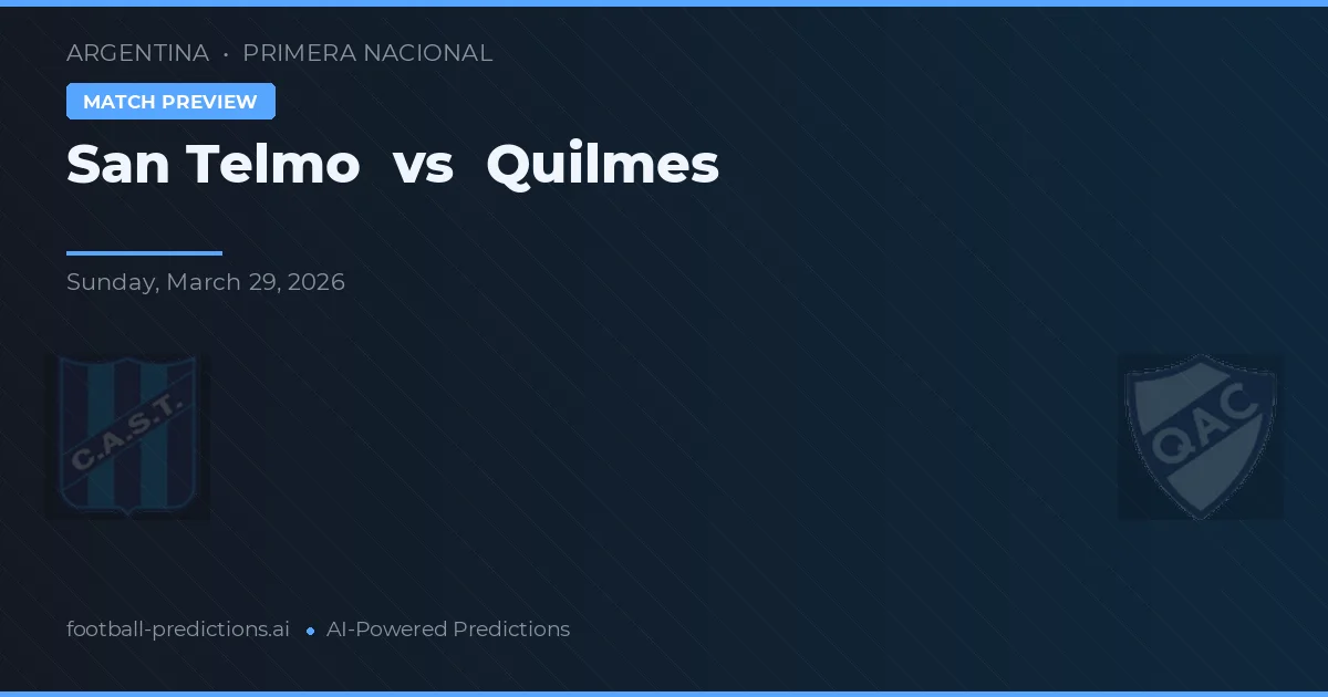 San Telmo vs Quilmes — matchtips och förhandstitt
