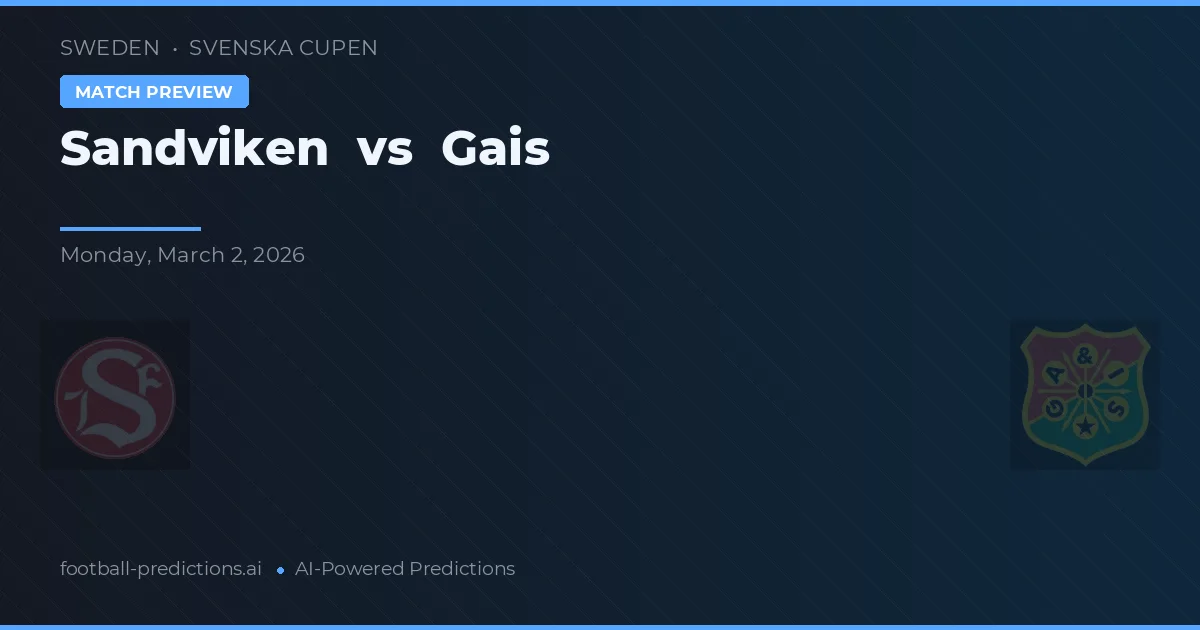 Sandviken vs Gais — matchtips och förhandstitt