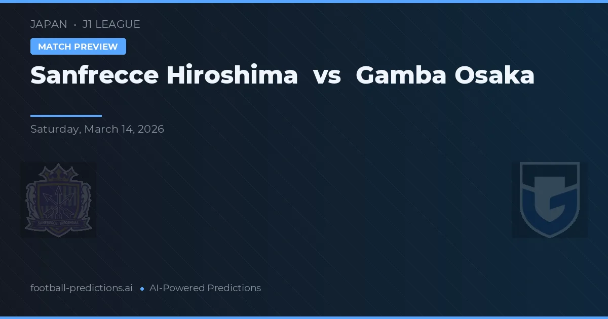 Sanfrecce Hiroshima vs Gamba Osaka — matchtips och förhandstitt