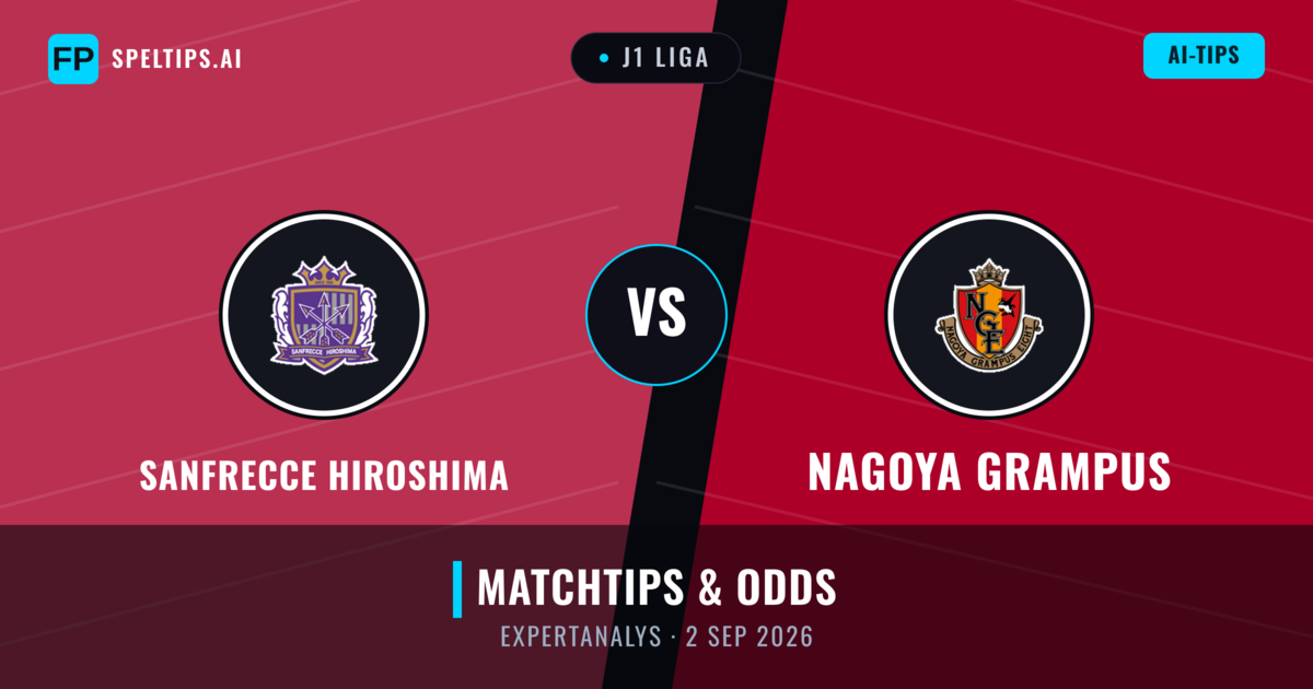 Sanfrecce Hiroshima vs Nagoya Grampus — matchtips och förhandstitt