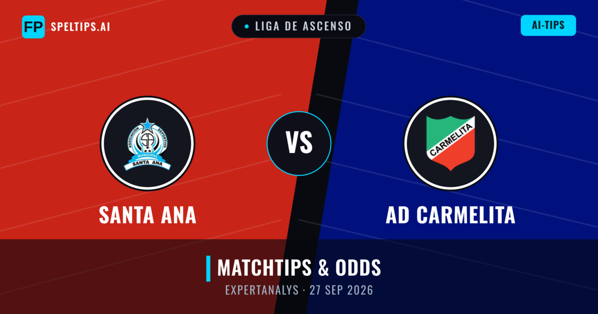 AD Carmelita vs Santa Ana — matchtips och förhandstitt
