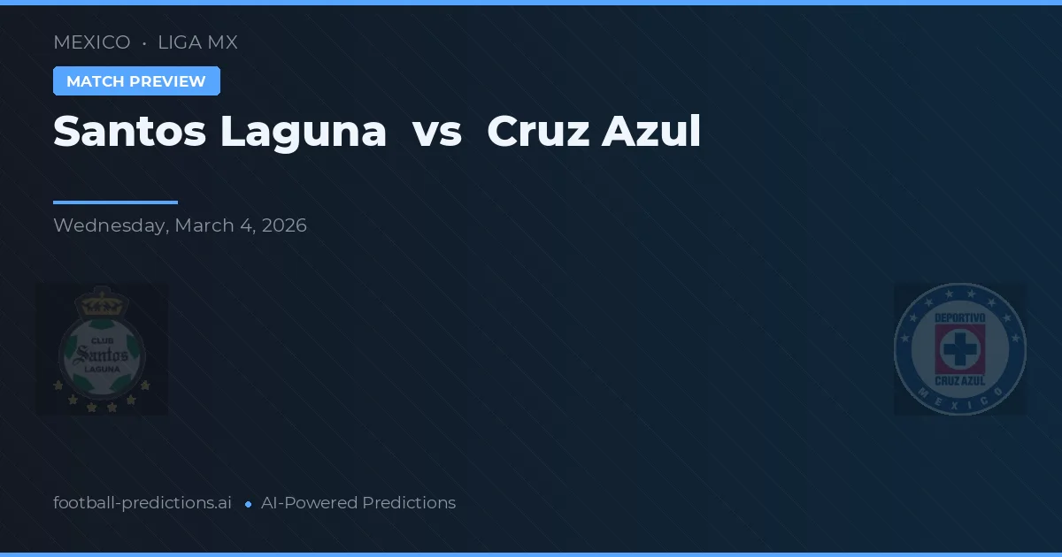 Santos Laguna vs Cruz Azul — matchtips och förhandstitt