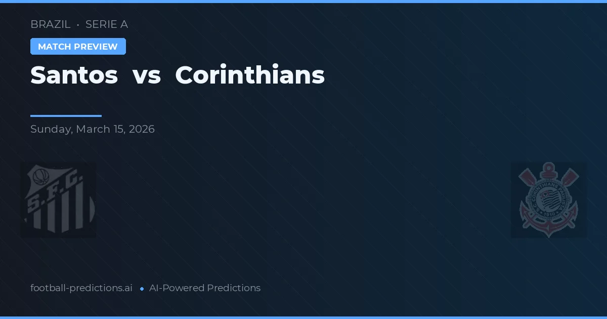Santos vs Corinthians — matchtips och förhandstitt