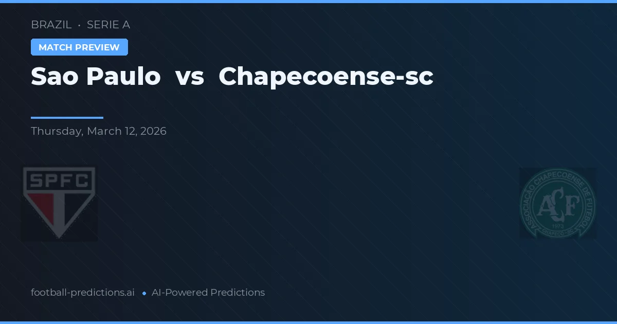 São Paulo vs Chapeecoense-sc — matchtips och förhandstitt