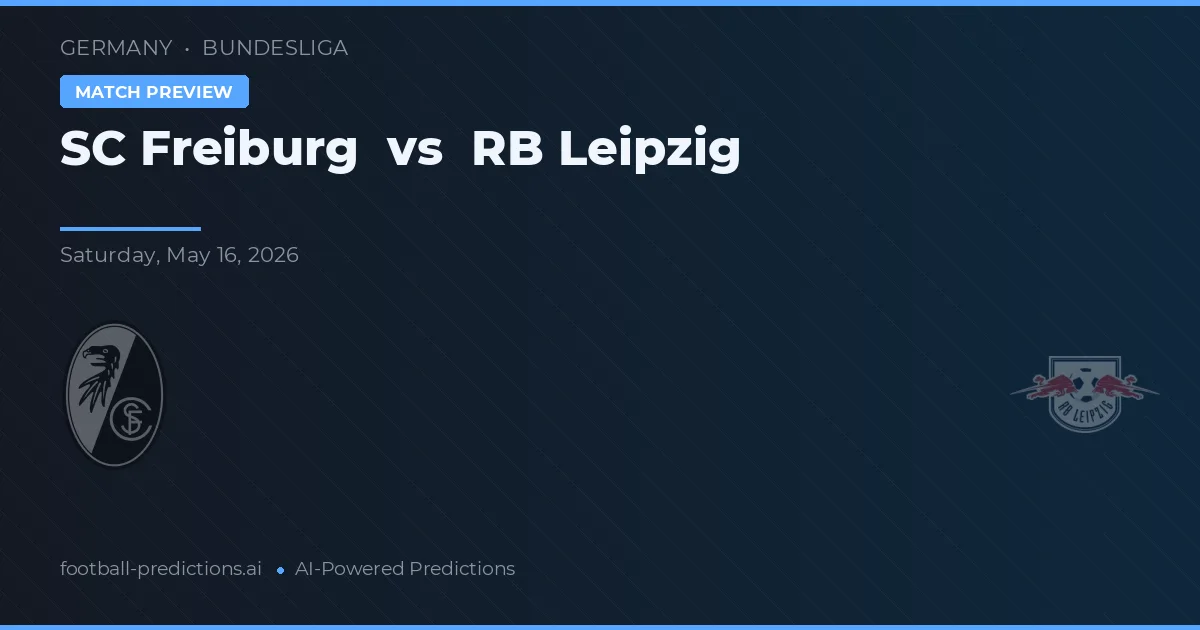 SC Freiburg vs RB Leipzig — matchtips och förhandstitt