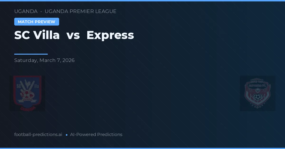 SC Villa vs Express — matchtips och förhandstitt