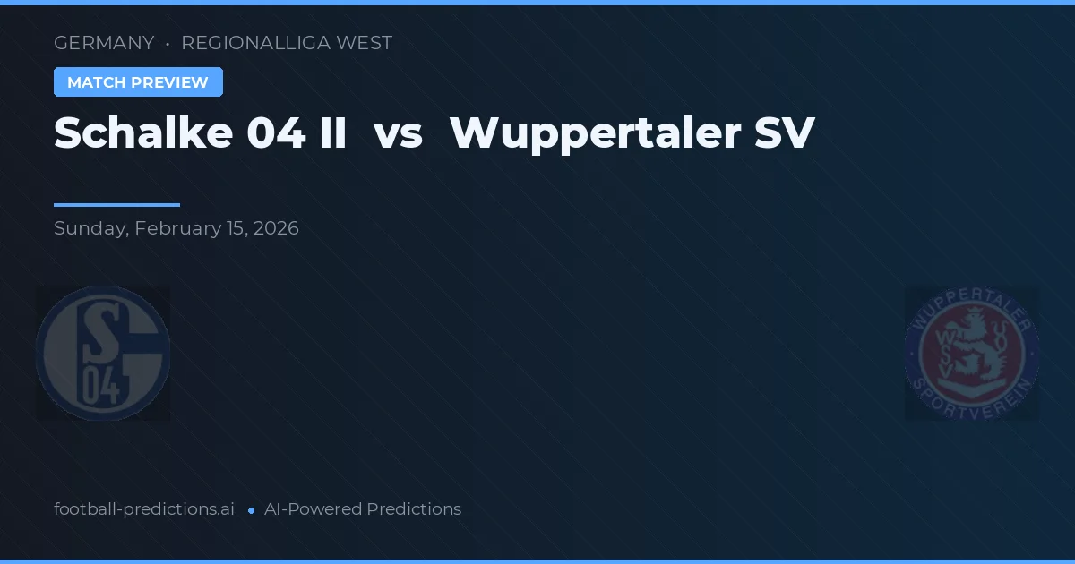 Schalke 04 II vs Wuppertaler SV — matchtips och förhandstitt