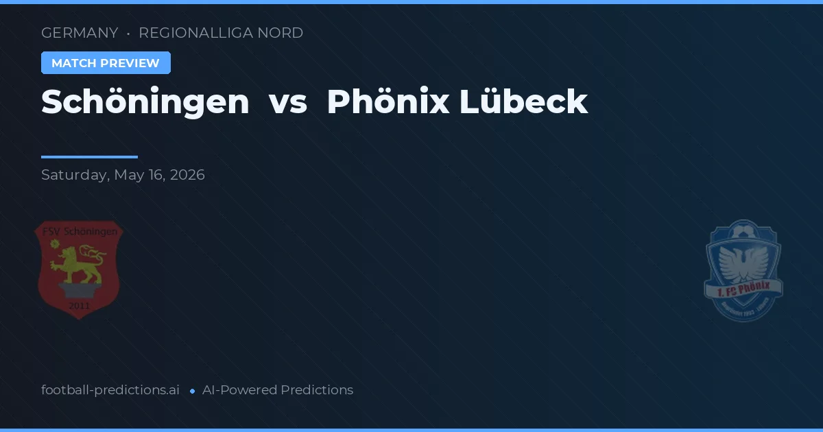 Schöningen vs Phönix Lübeck — matchtips och förhandstitt