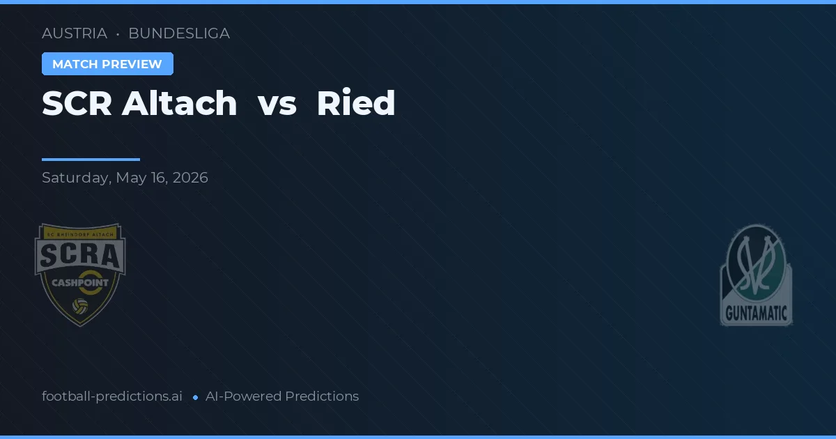 SCR Altach vs Ried — matchtips och förhandstitt