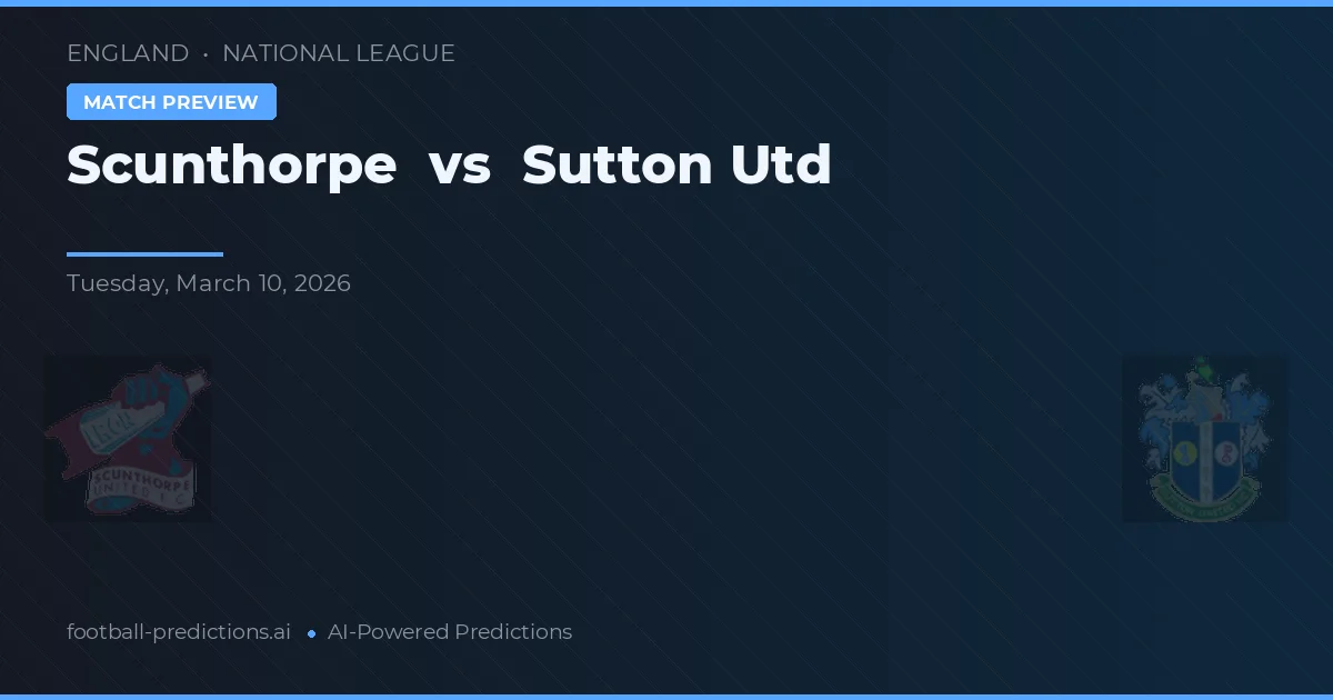 Scunthorpe vs Sutton United — matchtips och förhandstitt