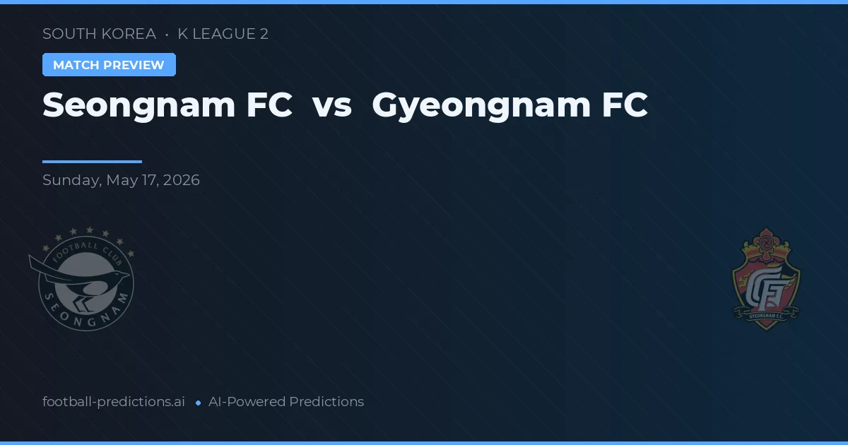 Seongnam vs Gyeongnam — matchtips och förhandstitt