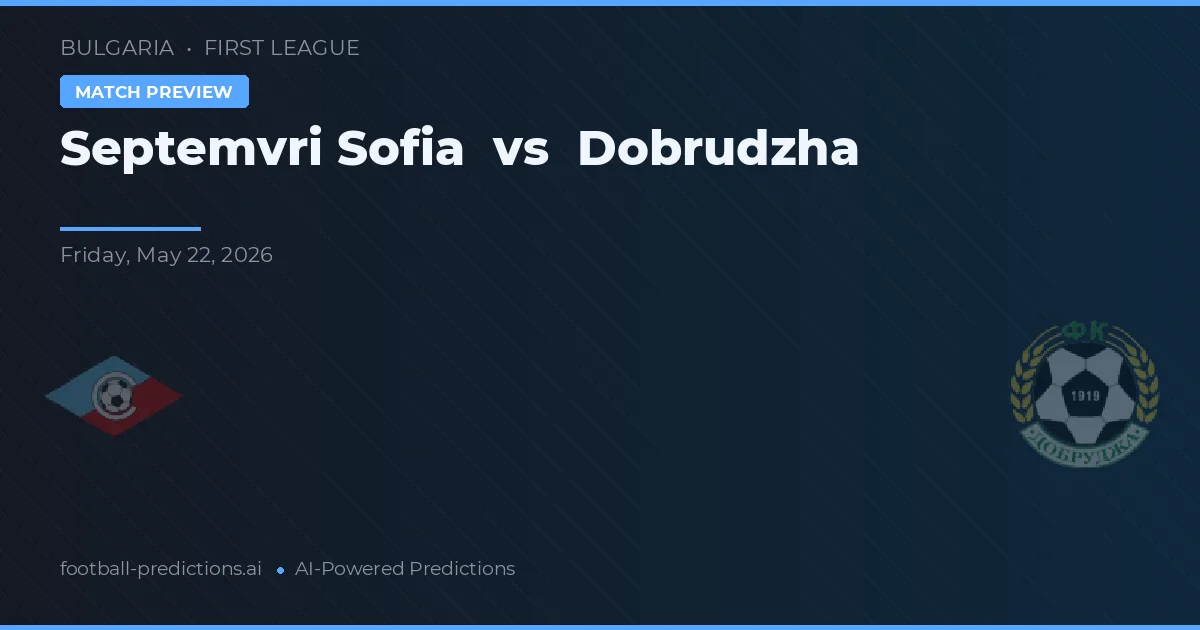 Septemvri Sofia vs Dobrudzha — matchtips och förhandstitt