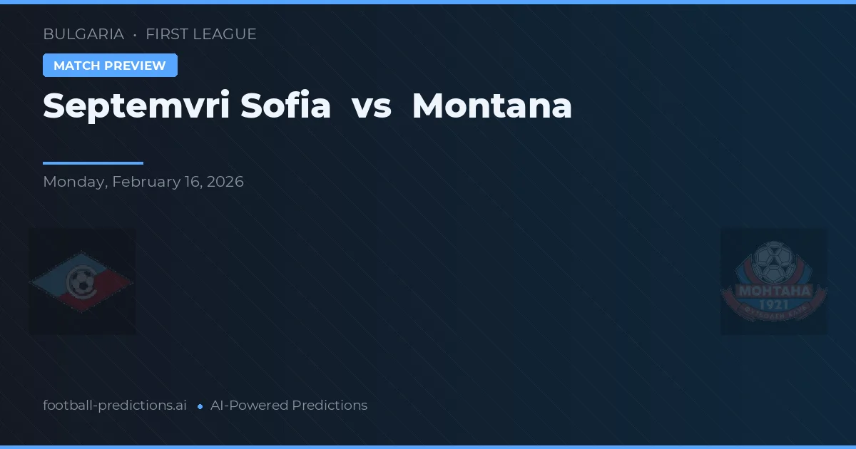 Septemvri Sofia vs Montana — matchtips och förhandstitt