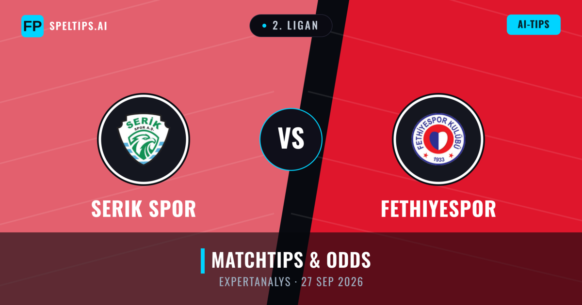 Serik Spor vs Fethiyespor — matchtips och förhandstitt