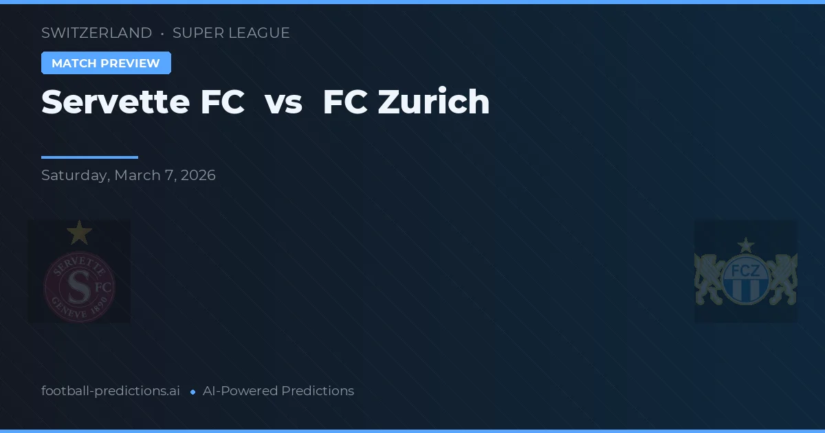 Servette FC vs FC Zürich — matchtips och förhandstitt