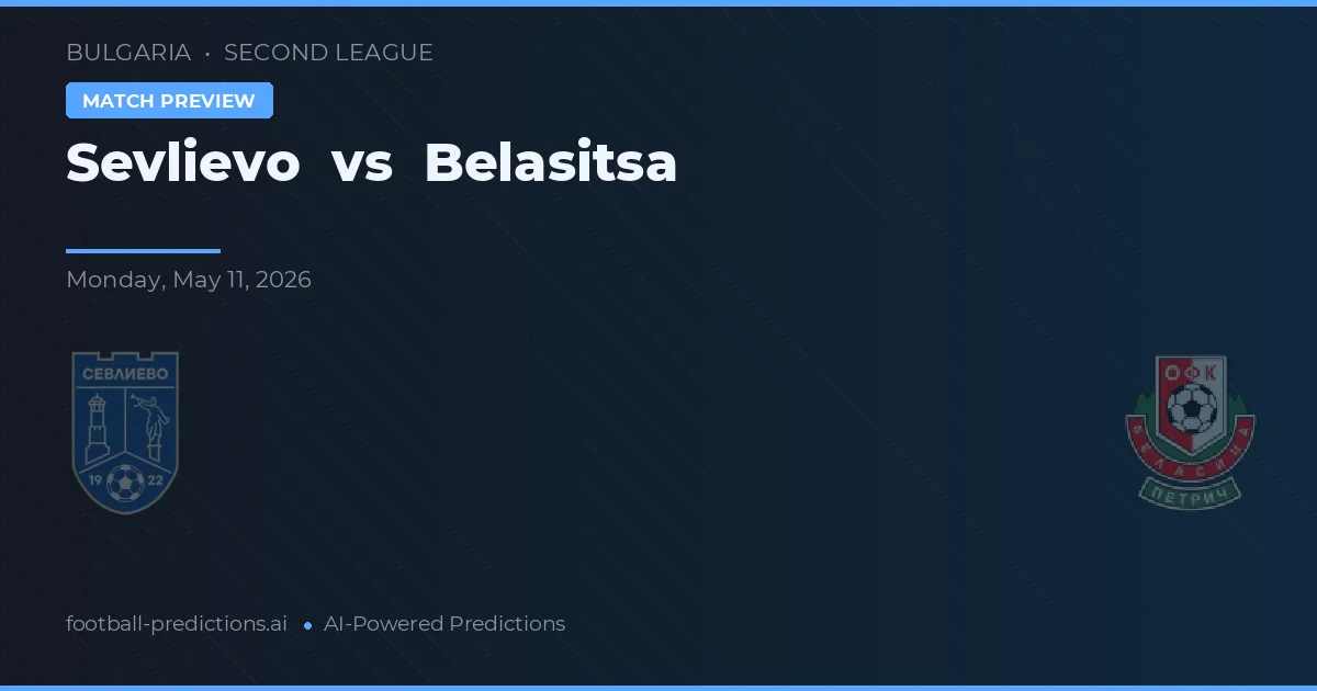 Sevlievo vs Belasitsa — matchtips och förhandstitt