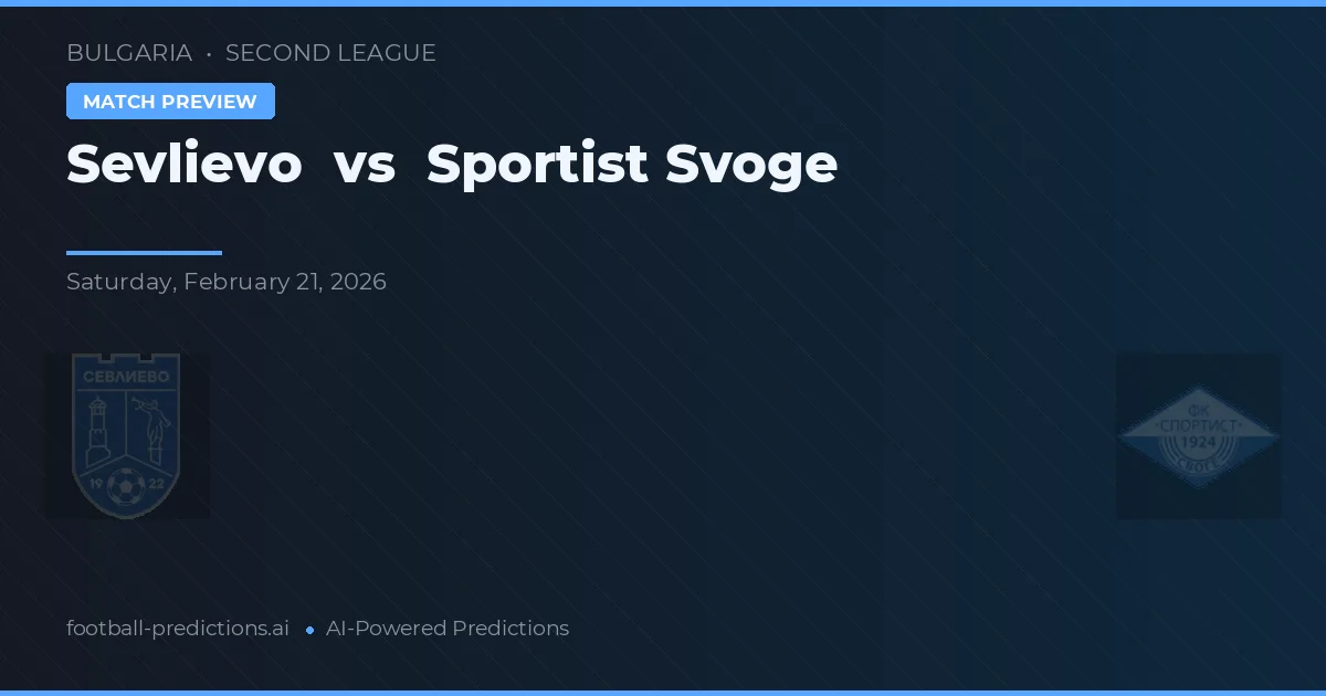 Sevlievo vs Sportist Svoge — matchtips och förhandstitt