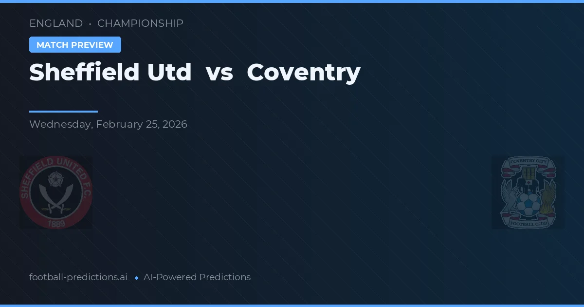 Sheffield Utd vs Coventry — matchtips och förhandstitt