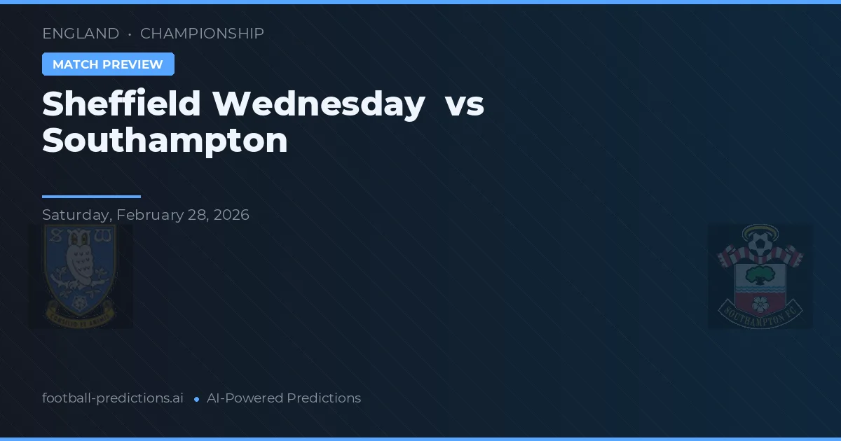 Sheffield Wednesday vs Southampton — matchtips och förhandstitt