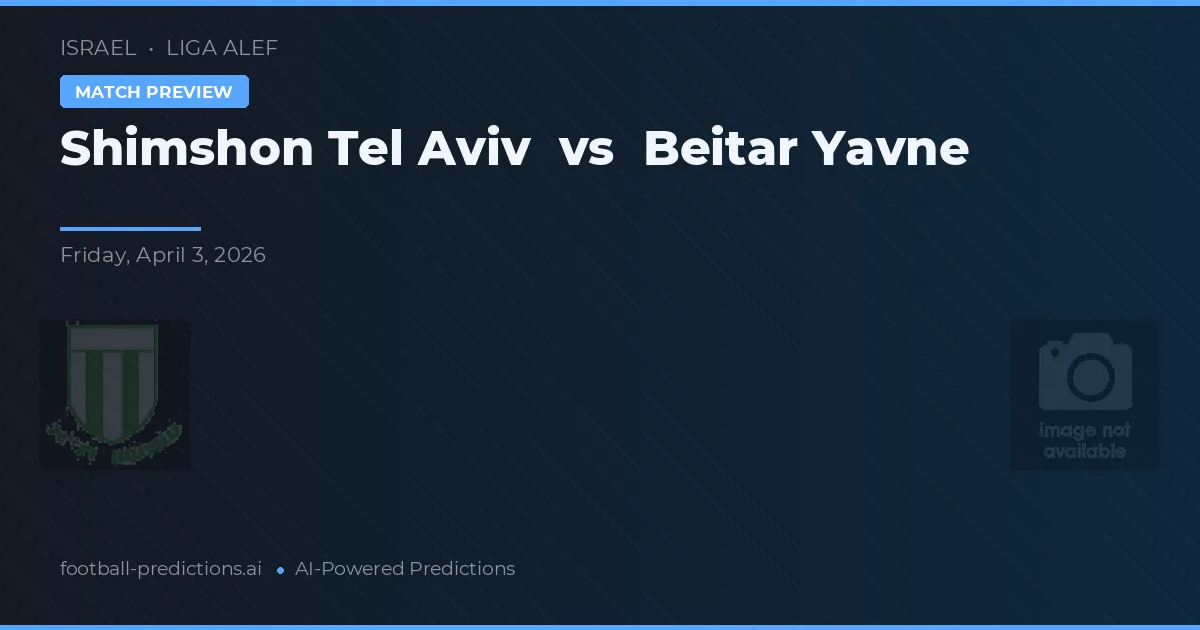 Shimshon Tel Aviv vs Beitar Yavne — matchtips och förhandstitt