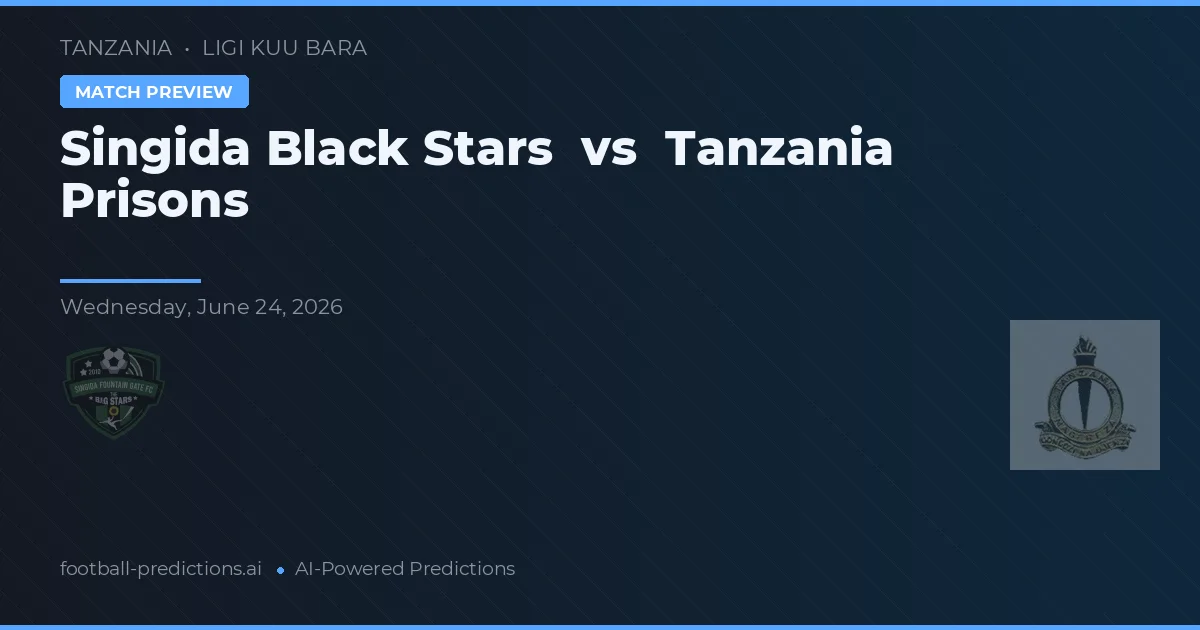 Singida Black Stars vs Tanzania Fängelse — matchtips och förhandstitt