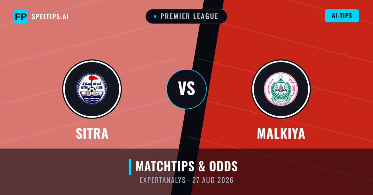Sitra vs Malkiya — matchtips och förhandstitt
