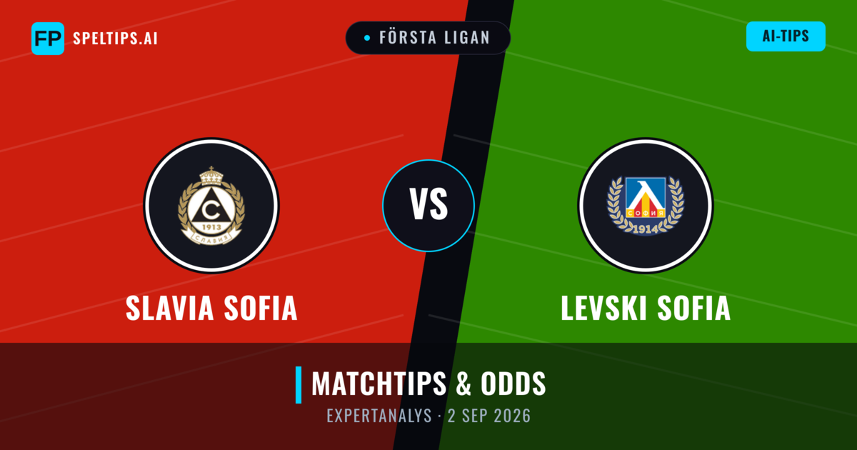 Slavia Sofia vs Levski Sofia — matchtips och förhandstitt