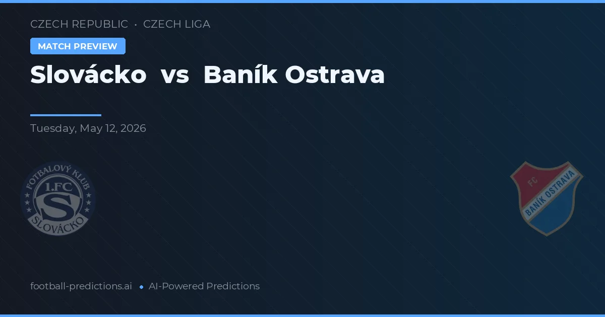 Slovácko vs Baník Ostrava — matchtips och förhandstitt