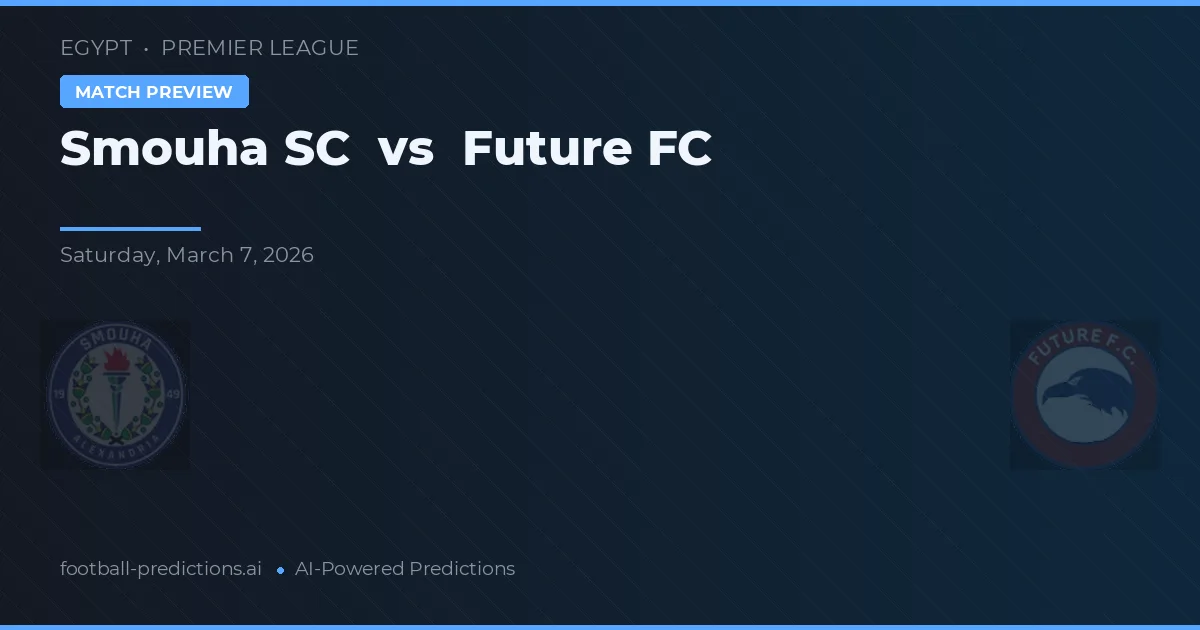 Smouha SC vs Future FC — matchtips och förhandstitt