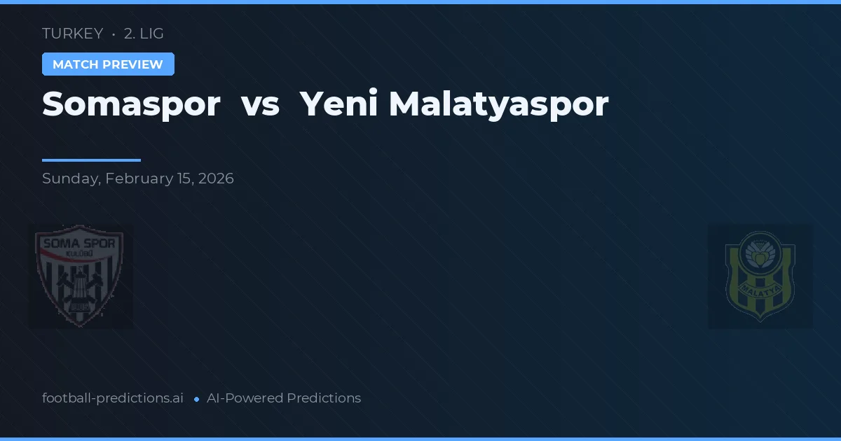Somaspor vs Yeni Malatyaspor — matchtips och förhandstitt