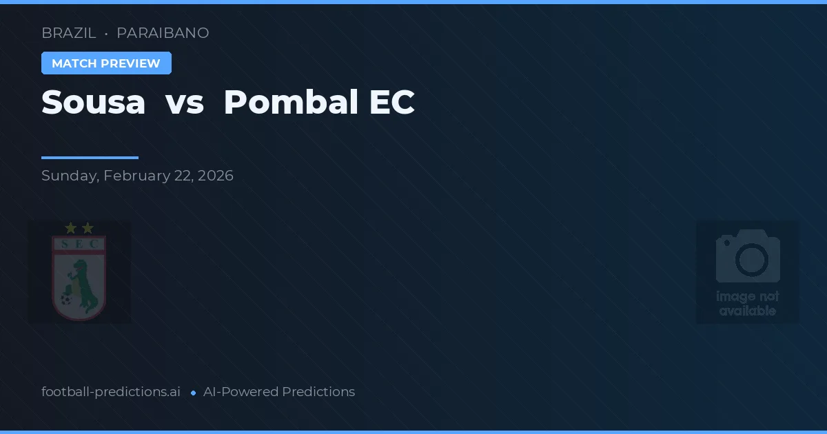 Sousa vs Pombal EC — matchtips och förhandstitt