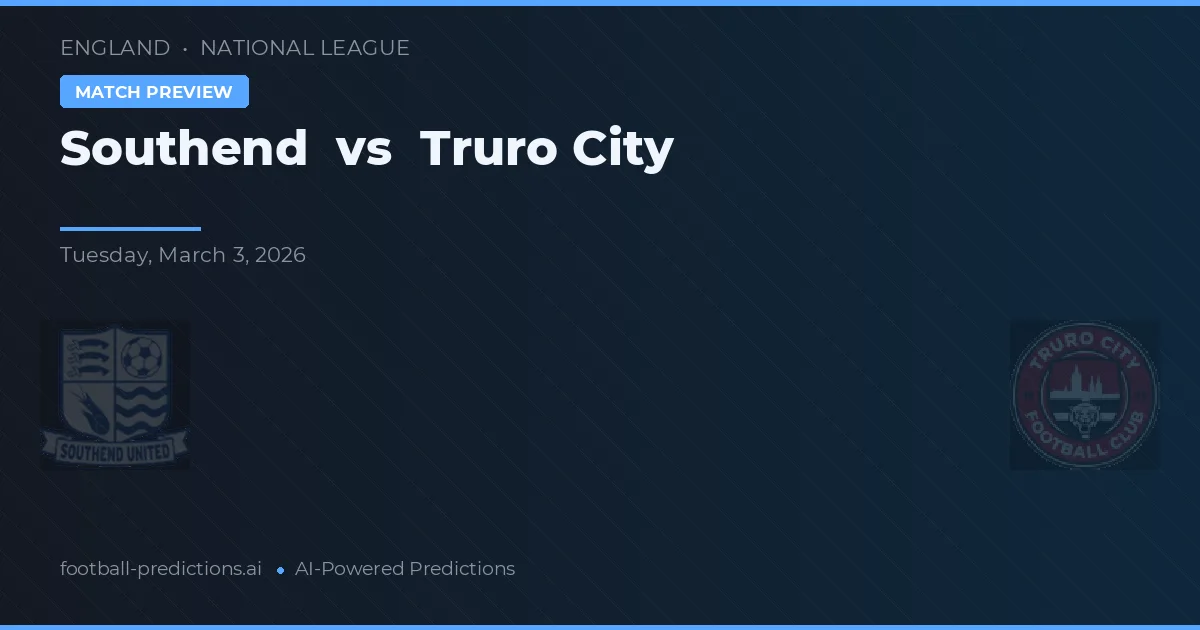 Southend vs Truro City — matchtips och förhandstitt