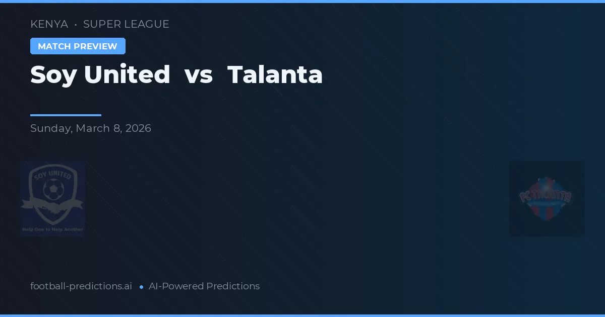 Soy United vs Talanta — matchtips och förhandstitt