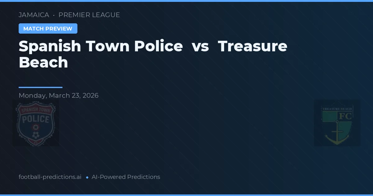 Spanish Town Police vs Treasure Beach — matchtips och förhandstitt