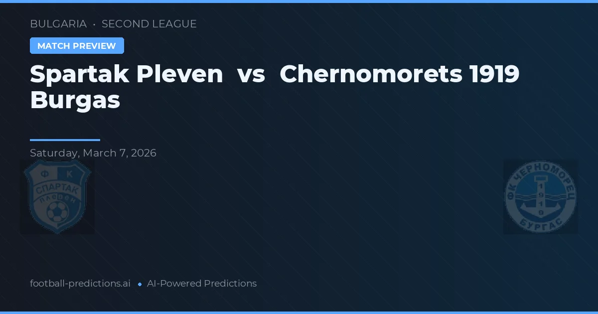 Spartak Pleven vs Chernomorets 1919 Burgas — matchtips och förhandstitt