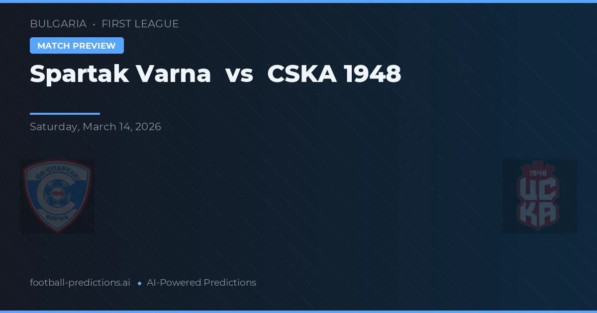 Spartak Varna vs CSKA 1948 — matchtips och förhandstitt
