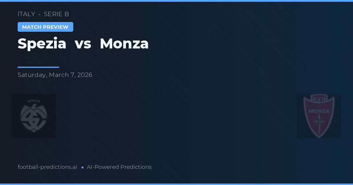 Spezia vs Monza — matchtips och förhandstitt