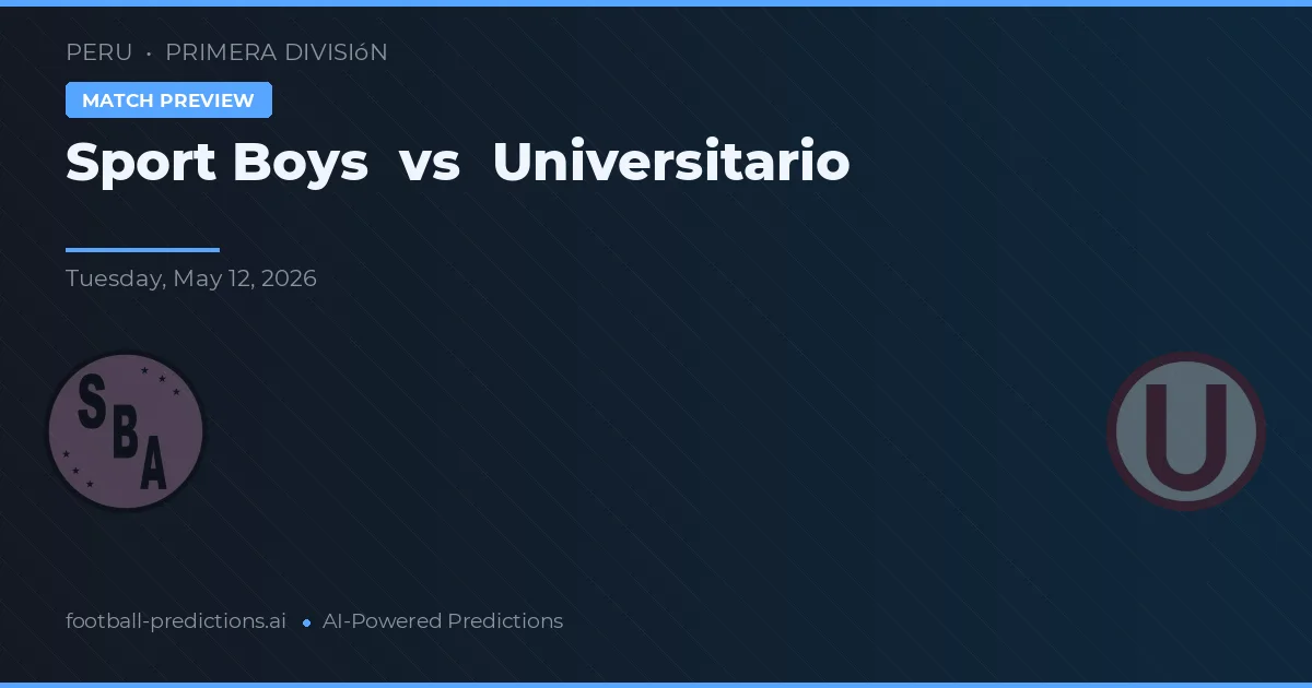 Sport Boys vs Universitario — matchtips och förhandstitt
