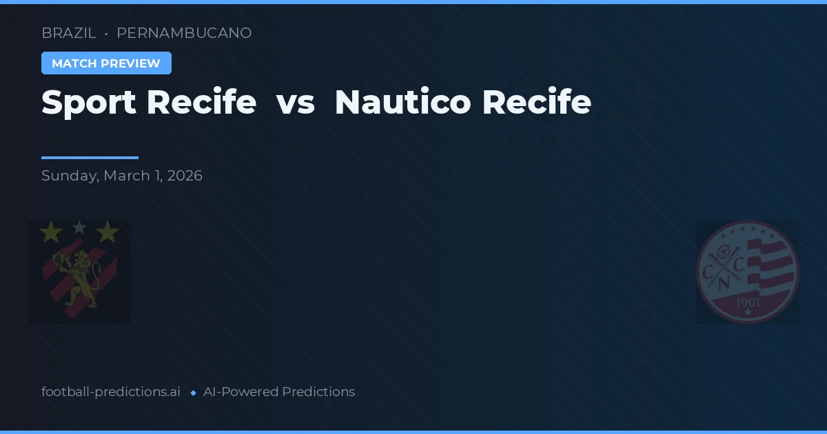 Sport Recife vs Náutico Recife — matchtips och förhandstitt